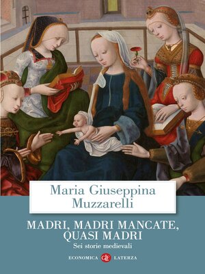 cover image of Madri, madri mancate, quasi madri